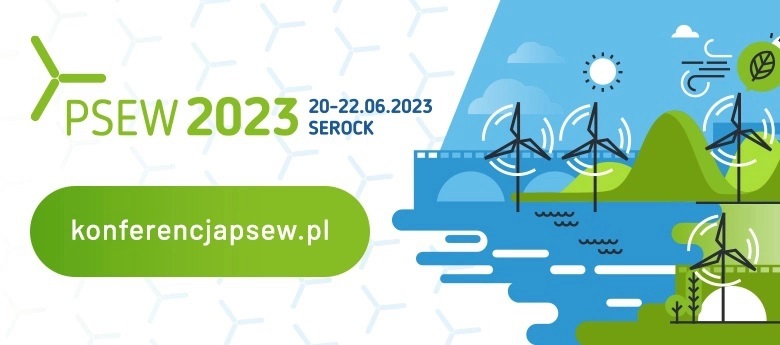 Morska i lądowa energetyka wiatrowa w Polsce. Nowe rozdanie podczas konferencji PSEW2023 w Serocku - ZielonaGospodarka.pl