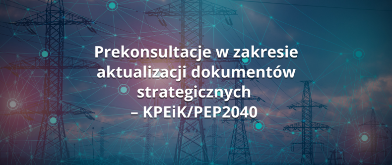 MKiŚ: do 30 czerwca prekonsultacje aktualizacji m.in. PEP2040 - ZielonaGospodarka.pl