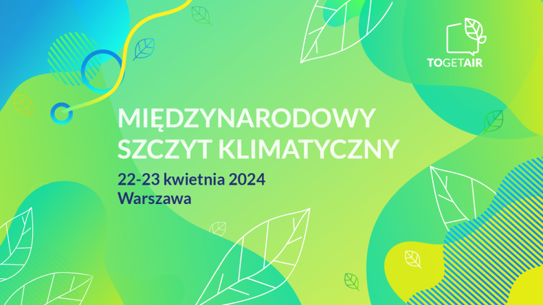 Ku przyszłości – zbliża się Szczyt Klimatyczny TOGETAIR 2024 w Warszawie - ZielonaGospodarka.pl