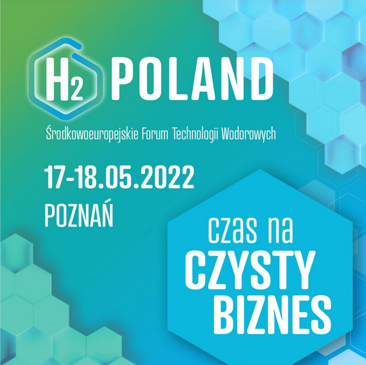 I Środkowoeuropejskie Forum Technologii Wodorowych H2POLAND  - ZielonaGospodarka.pl