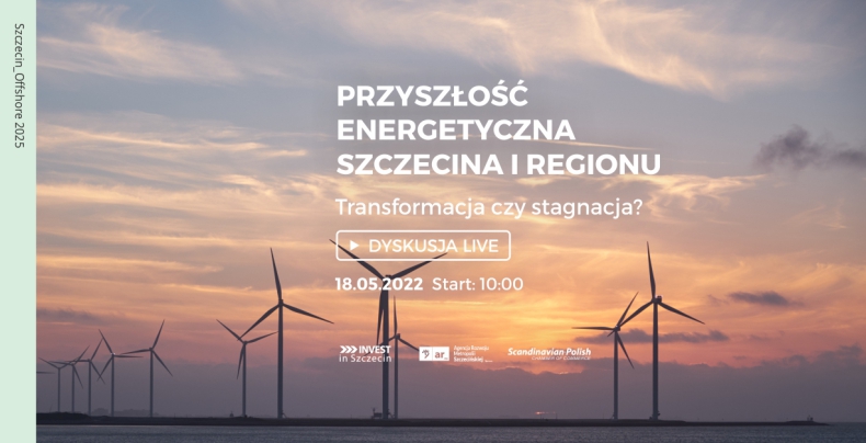 Offshore: “Sny o potędze” czy realne szanse Szczecina i regionu? - już 18 maja debata online - ZielonaGospodarka.pl