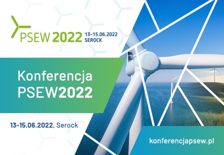 Konferencja PSEW2022: polski wiatr to bezpieczeństwo, niezależność i tania energia - ZielonaGospodarka.pl