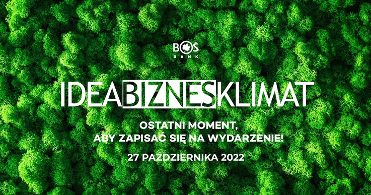  BOŚ prezentuje panelistów konferencji „Idea-Biznes-Klimat” - ZielonaGospodarka.pl